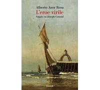 L'eroe virile. Saggio su Joseph Conrad