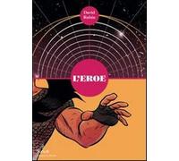 L'eroe. Vol. 1 - Rubín David