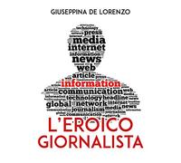 L'eroico giornalista