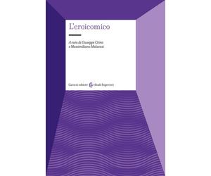 L'eroicomico [Paperback] [Oct 15, 2020] Crimi, Giuseppe and Malavasi, Massimilia