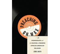 Lerone A. Martin Preaching on Wax (Copertina rigida)