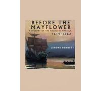 Lerone Bennett Before the Mayflower; A History of the Negro in Ameri (Tascabile)
