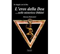 L' eros della dea... nelle misteriose Dakini
