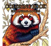 Lerosiette Nature: Adult Coloring Book For Mind Clarity: Relax and Unwind Coloring Beautiful Various Animals