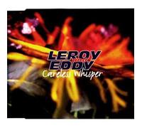 Leroy and Eddy - Careless Whisper