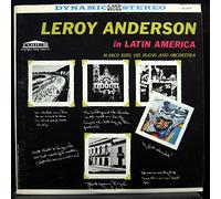 LeRoy Anderson in Latin America