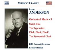 Leroy Anderson Orchestral Music 3 (Slatkin, Bbc Concert Orchestra) (CD) Album