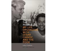 LeRoy Chatfield To Serve the People (Tascabile)