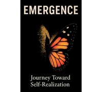 Leroy Dingle Emergence Journey Toward Self-Realization (Tascabile) Emergence