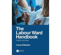 Leroy Edozien The Labour Ward Handbook (Tascabile)