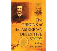 LeRoy Lad Panek The Origins of the American Detective Story (Tascabile)