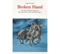 LeRoy R. Hafen Broken Hand (Tascabile)