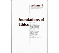 Leroy S. Rouner Foundations of Ethics (Tascabile)