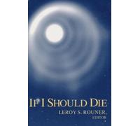 Leroy S. Rouner If I Should Die (Copertina rigida)