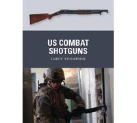 Leroy Thompson US Combat Shotguns (Tascabile) Weapon