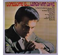 LEROY VAN DYKE - lonesome is...