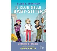 L'errore di Stacey. Il Club delle baby-sitter. Vol. 14 - Martin Ann M.
