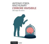 L'errore invisibile. Dall'indagine alla sentenza - 2025 - Il Muli
