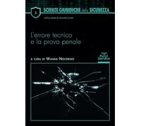 L'errore tecnico e la prova penale [Paperback] [Mar 22, 2025] Nocerino, Wanda
