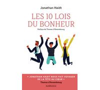 Les 10 lois du bonheur: Développement personnel
