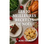 Les 10 Meilleures Recettes de Noël