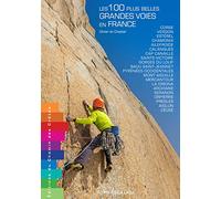 LES 100 plus belles grandes voies en France