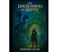 les 12 portes du destin