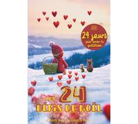 Les 24 Défis de Noël, un calendrier de l'Avent: Le livre de l'Avent parfait pour toute la famille !