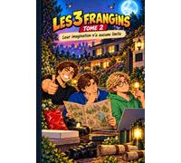 Les 3 Frangins - Tome 2: Leur imagination n’a aucune limite