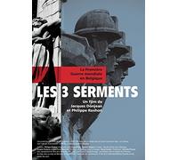 Les 3 serments, la première guerre mondiale en Belgique