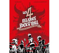 Les 4 Reliques du rock'n'roll: Une aventure de The Zumbies