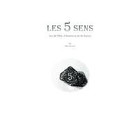 Les 5 Sens: Jeu de Rôle, d'Aventure et de Survie