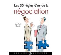 Les 50 règles d'or de la négociation