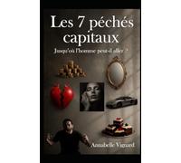 Les 7 péchés capitaux