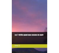 Les 7 vérités quand nous cessons de courir