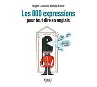 Les 800 expressions pour tout dire en anglais