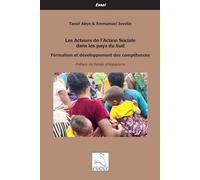 Les Acteurs de l’Action Sociale dans les pays du Sud: Formation et développement des compétences