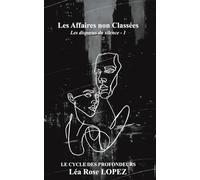 Les Affaires non Classées - Les disparus du silence: Le cycle des profondeurs