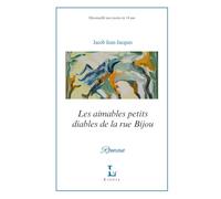 Les aimables Petits diables de la rue Bijou: Roman