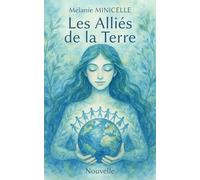Les alliés de la Terre