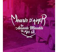 Les Amants Maudits De Mai 68