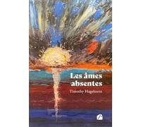 Les âmes absentes: Suivi de « Poésies nomades »