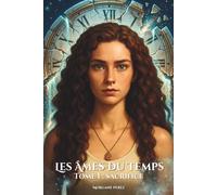 Les Âmes du Temps - Tome 1 : Sacrifice