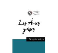 Les Ames grises: Fiche de lecture