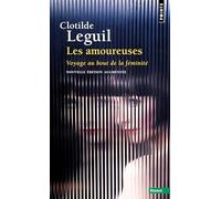 Les amoureuses: Voyage au bout de la féminité