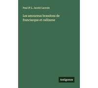 Les amoureux brandons de franciarque et callixene