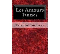 Les Amours Jaunes