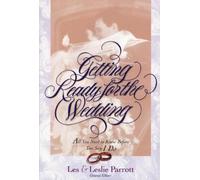 Les and Leslie Parrott Getting Ready for the Wedding (Tascabile)