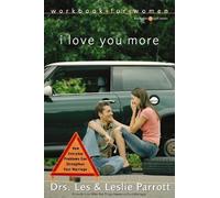 Les and Leslie Parrott I Love You More Workbook for Women (Tascabile)