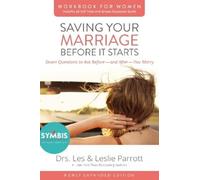 Les and Leslie Saving Your Marriage Before It Starts Workbook for W (Tascabile)